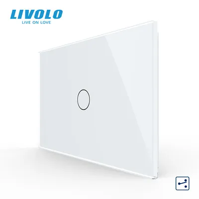 LIVOLO AU Standard Touch Switch 1/2/3/4 Gang 1/2 Way Light No Neutral Wire Mute • $31.28