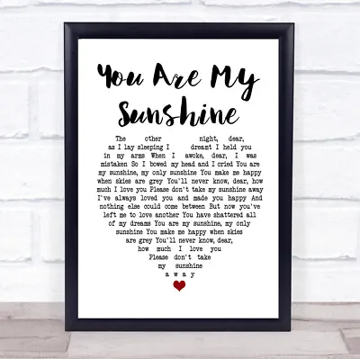 You Are My Sunshine Heart Song Lyric Quote Print • £34.95