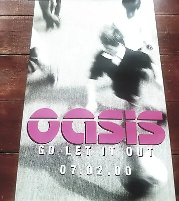 OASIS UK PROMO POSTER 2000 / GO LET IT OUT  (Size 30  X 20 ) 22 YEAR OLD PROMO • £35