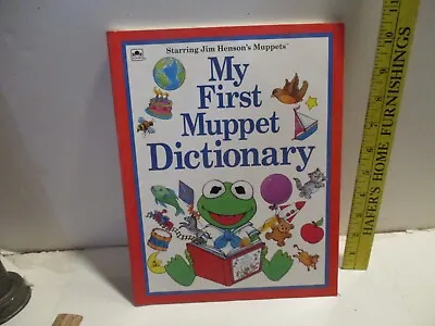 'MY FIRST MUPPET DICTIONARY' BOOK STARRING JIM HENSON'S MUPPETS  1988 Jim Henson • $4.95