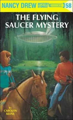 Nancy Drew 58: The Flying Saucer Mystery • $15.92