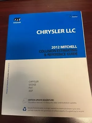 Mitchell Collision Estimating Guide Book 2012 Chrysler Dodge Jeep Eagle Fiat • $49