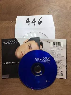 Sometimes I Dream  Mario Frangoulis - CD Disc And Artwork ONLY #446 • $4.99