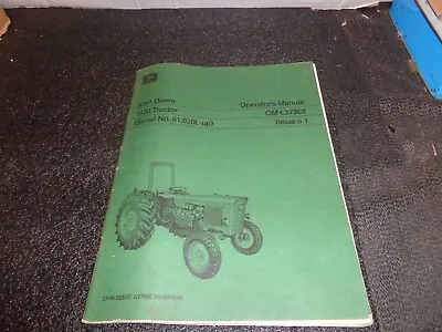 John Deere 1120 Tractor Operators Manual Owners Instruction Book Original • £50