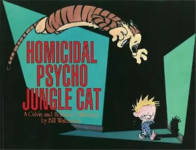 Homicidal Psycho Jungle Cat: Calvin & Hobbes Series: Book Thirteen (Calvin And H • £3.36