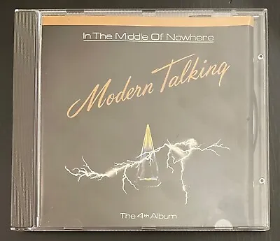 Modern Talking - In The Middle Of Nowhere - The 4th Album - CD - 1986   • $12.99