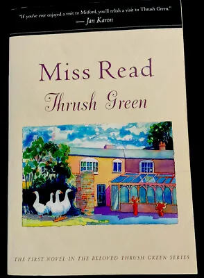 $8 • Buy Thrush Green Series Book #1. Thrush Green. Miss Read 2002.