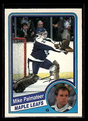 1984-85 O-Pee-Chee #308 Mike Palmateer  Set Break  Mint Toronto Maple Leafs • $1.99