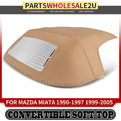 Tan Convertible Soft Top For Mazda Miata 1990-1997 1999-2005 With Glass Window • $192.99