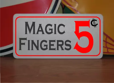 Magic Fingers 5 Cents Metal Sign • $13.45