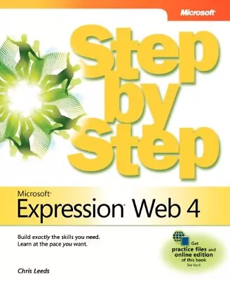 Microsoft Expression Web 4 Step By Step Leeds Chris • $7.69