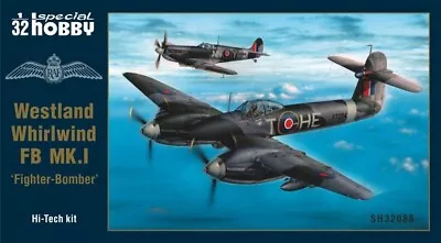 SPECIAL HOBBY 1/32 Westland Whirlwind FB Mk I Fighter/Bomber (Hi-Tech) SHY32088 • $137.99