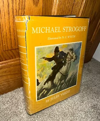 MIchael Strogoff By Jules Verne 1927 Vintage Hardcover Book Wyeth Classics Novel • $30