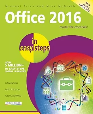 Office 2016 In Easy Steps By Michael PriceMike McGrath • $20.72