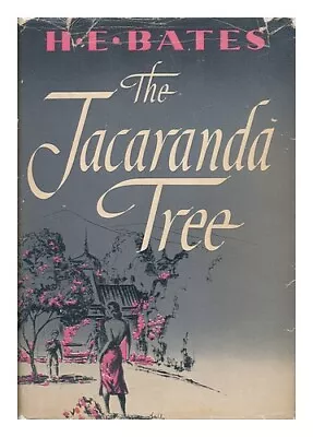 BATES H. E. (HERBERT ERNEST) (1905-1974) The Jacaranda Tree 1949 Hardcover • £42.49