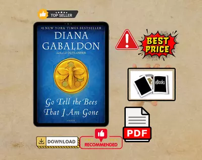 Go Tell The Bees That I Am Gone: A Novel Diana Gabaldon • $6.09