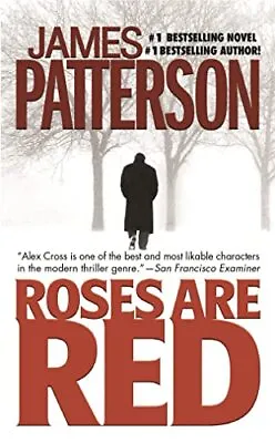 Roses Are Red: 6 (Alex Cross Novels) By Patterson James Book The Cheap Fast • £4.99