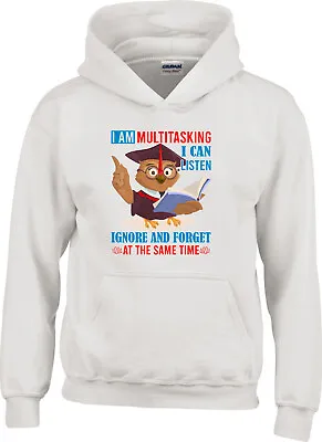 I Am Multitasking I Can Listen Ignore & Forget At Same Time Hoodie World Book • £21.99