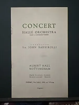 May 1950 Halle Orchestra Sir John Barbirolli Nottingham Programme • £7.50