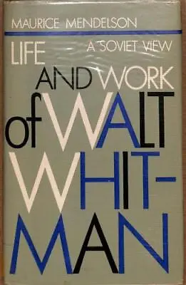 Life And Work Of Walt Whitman: A Soviet View • £3.90