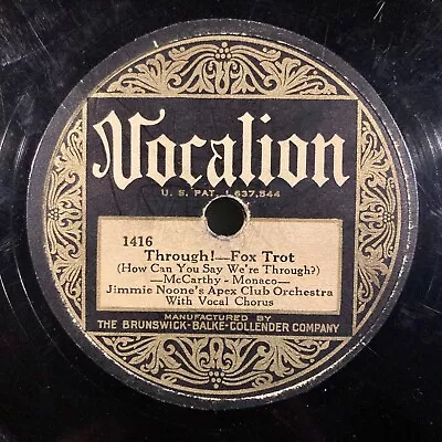 78rpm JIMMIE NOONE Through!/Satisfied Vocalion 1416 V+ Jazz Rare! • $39.99