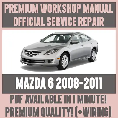 WORKSHOP MANUAL SERVICE & REPAIR GUIDE For MAZDA 6 2008-2011 +WIRING • $15.48