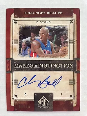 Chauncey Billups 2006-07 SP Signature Edition Marks Of Distinction Auto 50/50 • $39.95