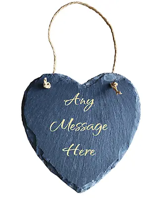 Natural Slate Heart Hanging Plaque - Laser Engraved With Any Message You Require • £6.99