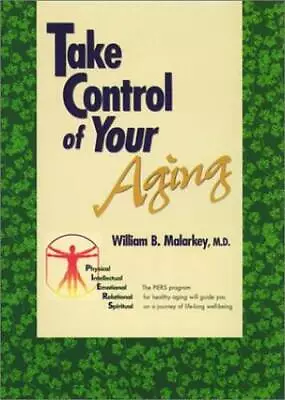 Take Control Of Your Aging - Hardcover By Malarkey William B - GOOD • $4.89