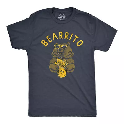 Mens Bearrito T Shirt Funny Sarcastic Bear Burrito Mexican Food Tee For Guys • $9.50