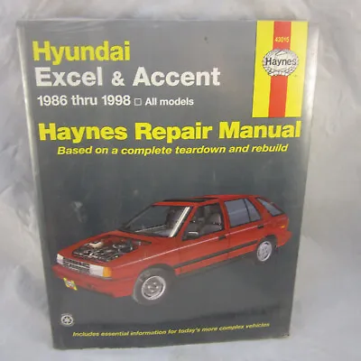 Hyundai Excel And Accent 1986 Thru 1998  Haynes Repair Manual 43015 NEW • $16.14