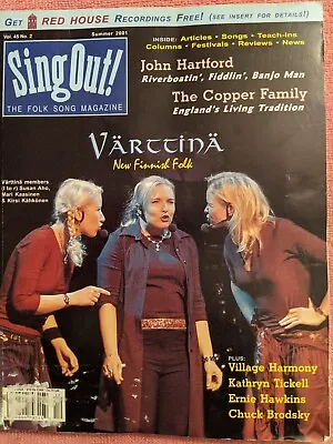 SING OUT! The Folk Song Magazine Volume 45 No 2 Summer 2001 Varttina • $10