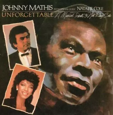 Unforgettable - A Tribute To Nat King Cole Johnny Mathis & Natalie Cole 1983 CD • £2.43