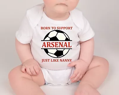 £8.99 • Buy Born To Support Football Team Just Like Nanny Baby Grow Vests Many Teams & Size