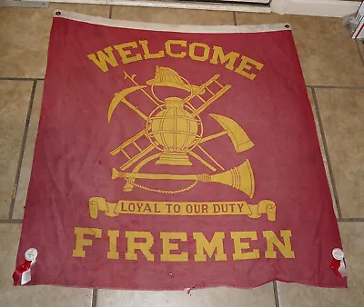 Vintage 80s Welcome Firemen Flag Sign Cloth Banner Fire Rescue Loyal To Our Duty • $39.99