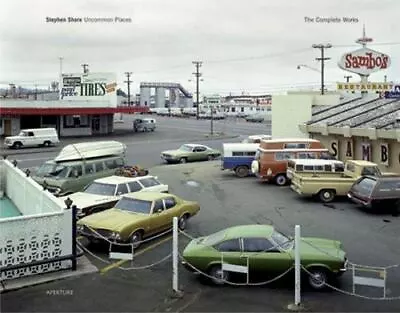 Stephen Shore: Uncommon Places: The Complete Works By Tillman Lynne (Hardcover) • $83.99