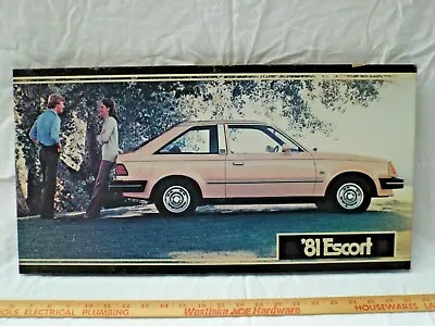 Dealer Showroom Sign/Promotional Poster 1981 Ford Escort 81 Dealership Promo 1.6 • $99.99