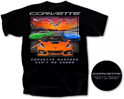 Joe Blow T's Corvette Madness Can't Be Cured Men's Black T-Shirt Chevy C5 C6 C7 • $24.99