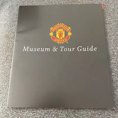 Manchester United Museum And Tour Guide Book • £2