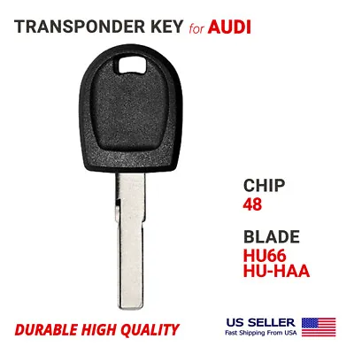 Transponder Key Audi VW HU66 HU66T6 Chip 48 High Quality • $11.45