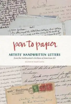 Pen To Paper: Artists' Handwritten Letters From The Smithsonian's Archive - GOOD • $9.21