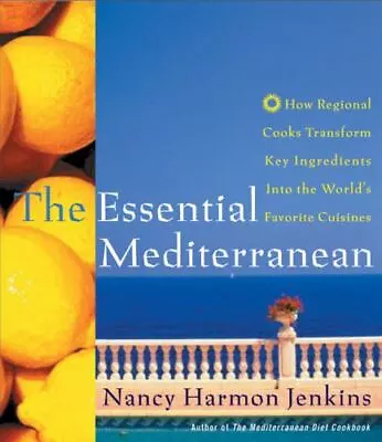 The Essential Mediterranean: How- Hardcover 9780060196516 Nancy Harmon Jenkins • $4.04