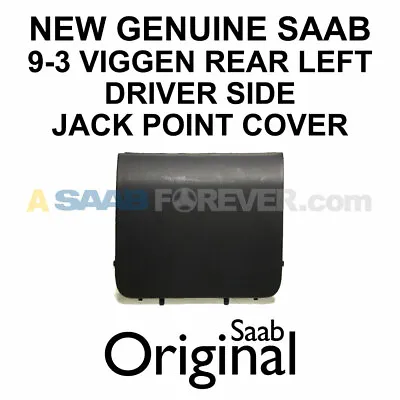New Genuine Saab 9-3 Viggen 99-02 Lh Driver Rear Left Jack Point Cover 5124474 • $119.99