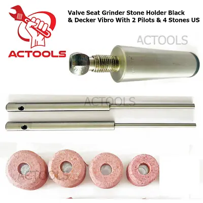 Valve Seat Grinder Stone Holder Black & Decker Vibro With  Pilots 2 &  Stones 4 • $57