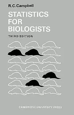 Campbell : Statistics For Biologists 3ed Highly Rated EBay Seller Great Prices • £3.27