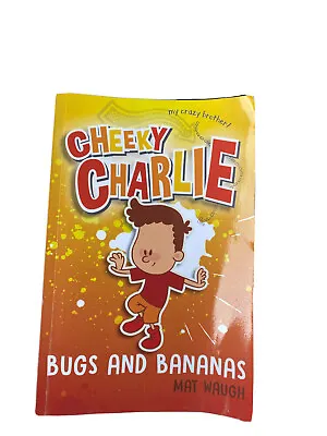 Cheeky Charlie: Bugs And Bananas: Volume 2 Very Good Condition Waugh Mat ISB • £0.99