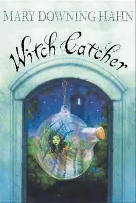 Witch Catcher  Hahn Mary Downing • $4.18