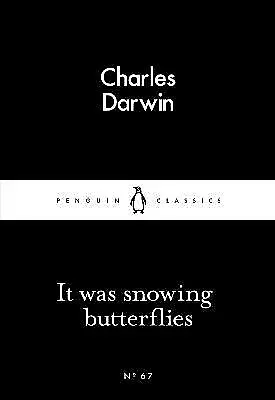 Darwin Charles : It Was Snowing Butterflies (Penguin Litt Fast And FREE P & P • £1.98