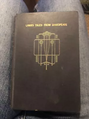 Antique Lambs Tales From Shakespeare Charles Lamb L 1913 Inscription. (see Pics) • £4.99