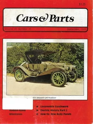 Cars & Parts 1977 Sept - '11 Maxwell Gar Roadster Hudson Essex Locomobile* • $9.95